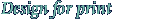 Design for print
