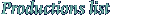Productions list